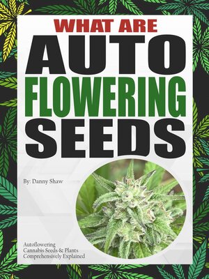 cover image of What Are Autoflowering Seeds